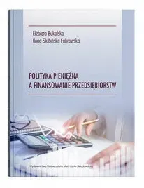polityka-pieniezna-a-finansowanie-przedsiebiorstw