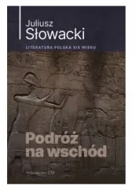podroz-na-wschod-juliusz-slowacki