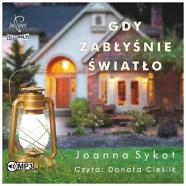 gdy-zablysnie-swiatlo-joanna-sykat-audiobook