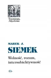 terminus-t-27-wolnosc-rozum-intersubiektywnosc