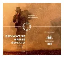 prywatne-armie-swiata-zbigniew-parafianowicz