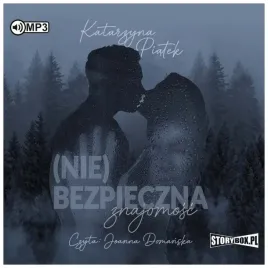 nie-bezpieczna-znajomosc-k-piatek-audiobook