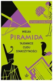 wielka-piramida-tajemnice-cudu-starozytnosci