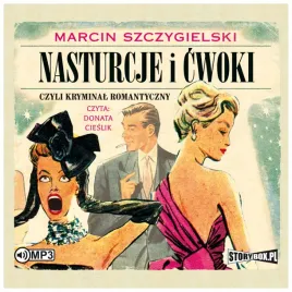 nasturcje-i-cwokiczyli-kryminal-romantyczny-t1-cd