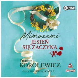 mimozami-jesien-sie-zaczyna-korolewicz-audiobook