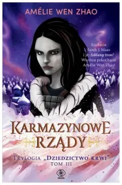 karmazynowe-rzady-dziedzictwo-krwi-t-3-a-wen-zhao