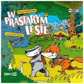 w-prastarym-lesie-audiobook-alicja-kalinowska