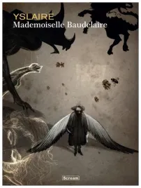 mademoiselle-baudelaire-bernard-yslaire