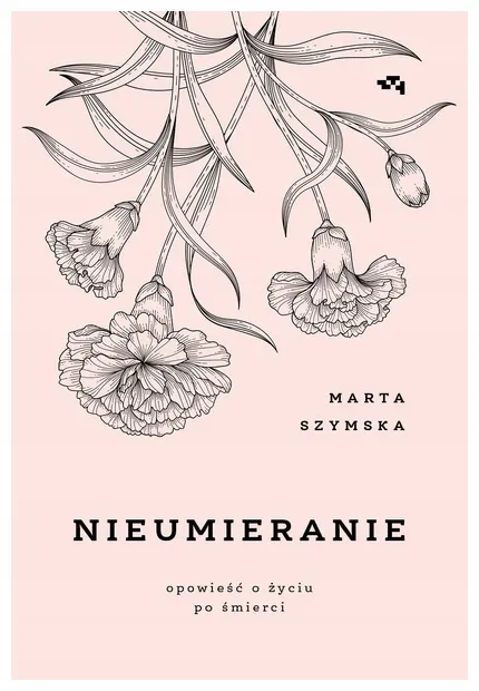nieumieranie-marta-szymska