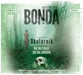 okularnik-tom-2-audiobook-katarzyna-bonda