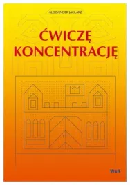 cwicze-koncentracje-aleksander-jaglarz
