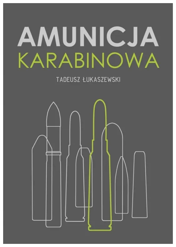 amunicja-karabinowa-tadeusz-lukaszewski