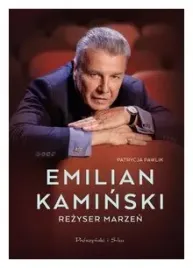 emilian-kaminski-rezyser-marzen-patrycja-pawlik