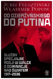 od-dzierzynskiego-do-putina-felsztinski-popow