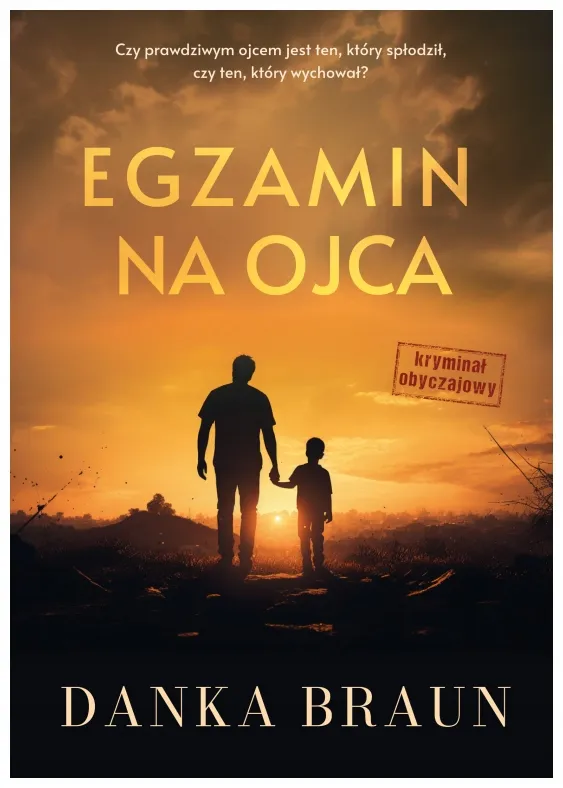 egzamin-na-ojca-danka-braun