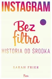 instagram-bez-filtra-sarah-frier
