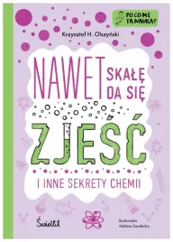 po-co-mi-ta-nauka-t-2-nawet-skale-da-sie-zjesc-krzysztof-h-olszynski
