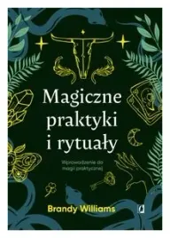 magiczne-praktyki-i-rytualy-brandy-williams