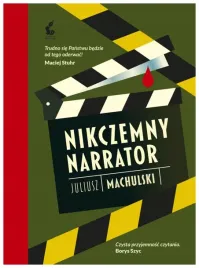 nikczemny-narrator-juliusz-machulski