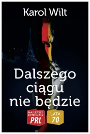 najlepsze-kryminaly-prl-dalszego-ciagu-nie-bedzie-karol-wilt