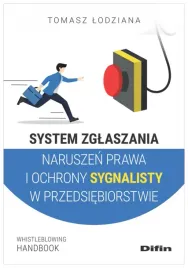 system-zglaszania-naruszen-prawa-i-ochrony-sygnali-tomasz-lodziana
