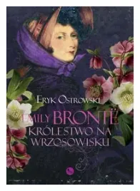 emily-bronte-krolestwo-na-wrzosowisku-ostrowski