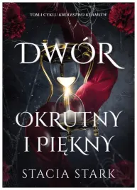 dwor-okrutny-i-piekny-tom-1-stacia-stark