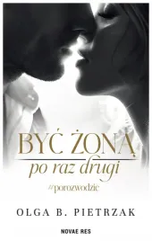 byc-zona-po-raz-drugi-porozwodzie-olga-b-pietrzak