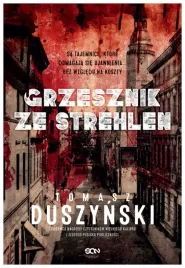 grzesznik-ze-strehlen-tomasz-duszynski