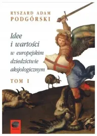 idee-i-wartosci-w-europejskim-dziedzictwie-tom-1