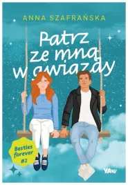 patrz-ze-mna-w-gwiazdy-tom-2-anna-szafranska