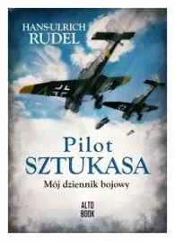 pilot-sztukasa-moj-dziennik-bojowy-hans-ulrich-rudel