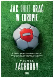 jak-nie-grac-w-europie-michal-zachodny