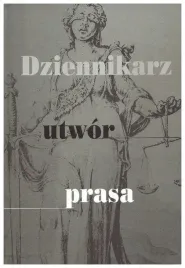 dziennikarz-utwor-prasa-ksiega-jubileuszowa-z