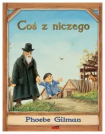 gilman-phoebe-cos-z-niczego