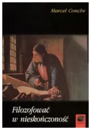 filozofowac-w-nieskonczonosc-conche-marcel