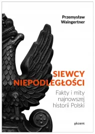 waingertner-siewcy-niepodleglosci-fakty-i-mity