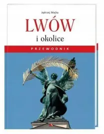 lwow-i-okolice-przewodnik-jedrzej-majka