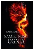namietnosc-ognia-karol-kajda