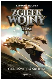cel-uswieca-srodki-zgielk-wojny-tom-3-kennedy
