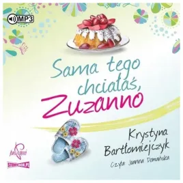 cd-mp3-sama-tego-chcialas-zuzanno-bartlomiejczyk