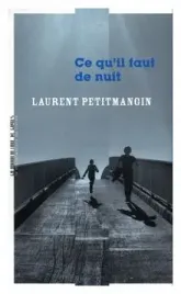 lf-petitmangin-ce-qu-il-faut-de-nuit