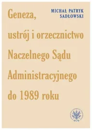 geneza-ustroj-i-orzecznictwo-nsa-do-1989-roku