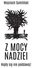 z-mocy-nadziei-nigdy-sie-nie-poddawaj
