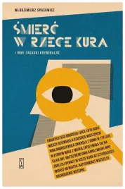 spasowicz-smierc-w-rzece-kura-i-inne-zagadki
