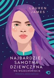najbardziej-samotna-dziewczyna-we-wszechswiecie