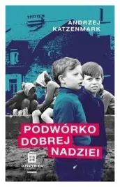 podworko-dobrej-nadziei-andrzej-katzenmark