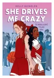 she-drives-me-crazy-kelly-quindlen