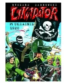 likwidator-w-ukrainie-1920-ryszard-dabrowski