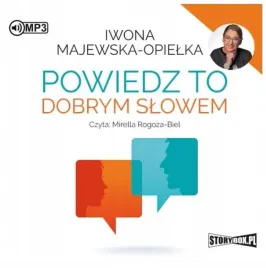 powiedz-to-dobrym-slowem-i-majewska-opielka